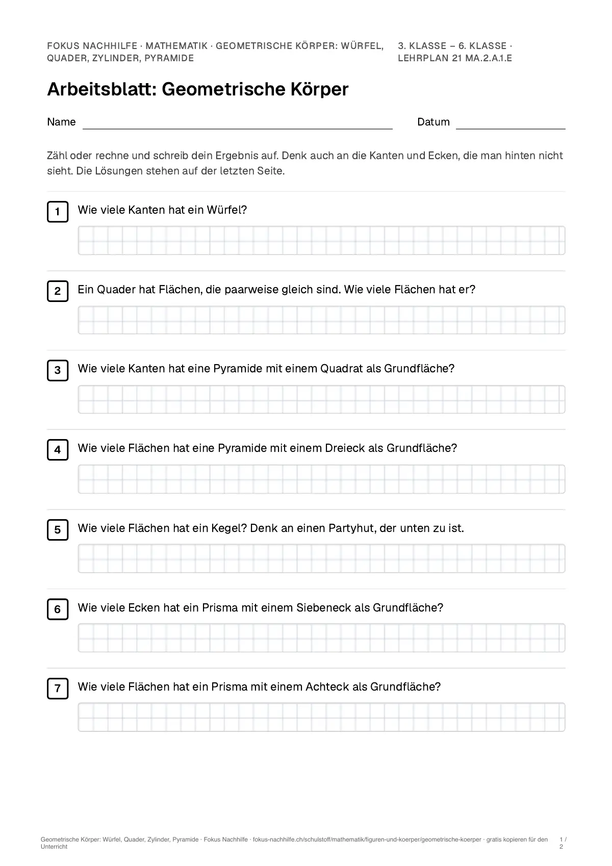 Arbeitsblatt Geometrische Körper: Würfel, Quader, Zylinder, Pyramide zum Ausfüllen mit Name und Datum: erste Seite, mit Lösungsblatt