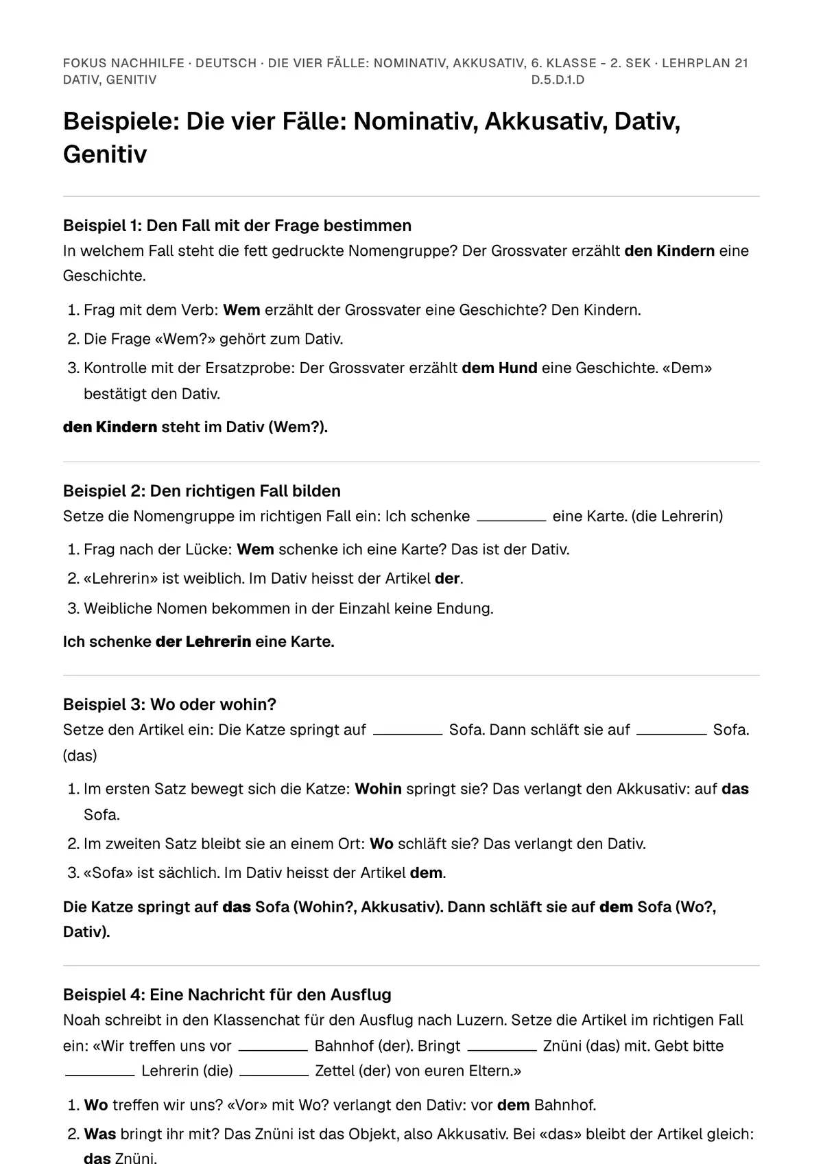 Beispiele Die vier Fälle: Nominativ, Akkusativ, Dativ, Genitiv zum Ausdrucken: erste Seite, Aufgaben Schritt für Schritt gelöst