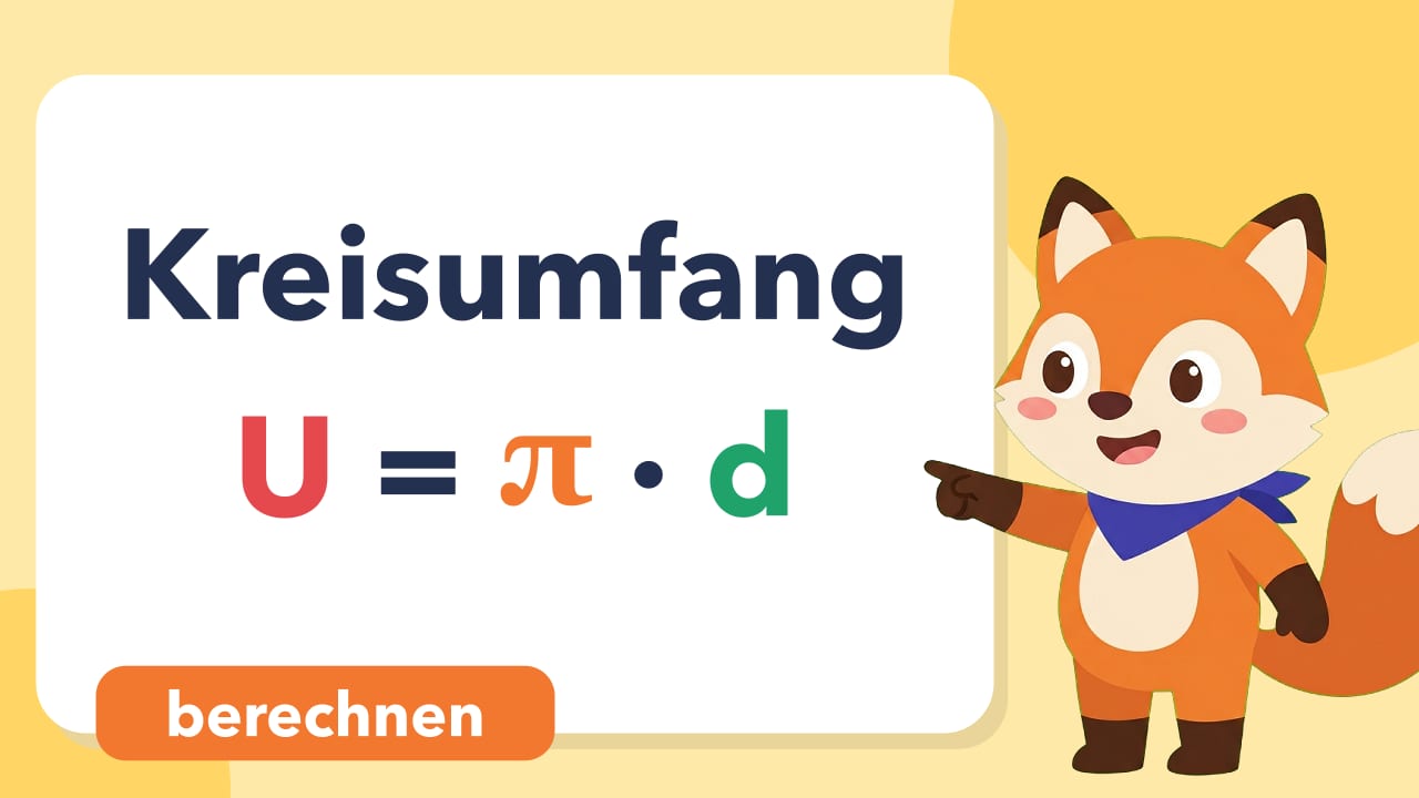 Erklärvideo «Kreisumfang berechnen: Umfang mit Pi»: Vorschaubild mit Titel und Fox, dem Fuchs von Fokus Nachhilfe